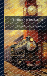 Title: Norges Jernbaner, Author: Norway Hovedstyret for Statsbanene