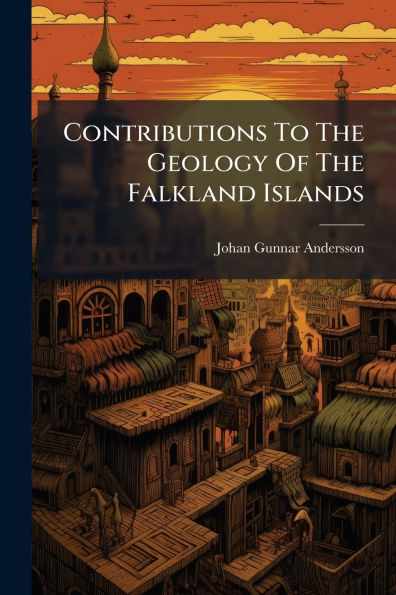 Contributions To The Geology Of The Falkland Islands