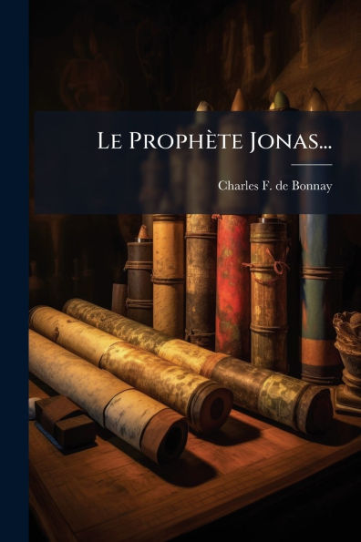 Le ProphÃ¯Â¿Â½te Jonas...