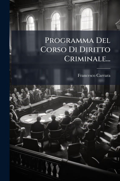 Programma Del Corso Di Diritto Criminale...