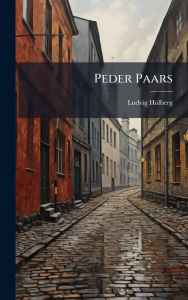 Title: Peder Paars, Author: Ludvig Holberg (Baron)