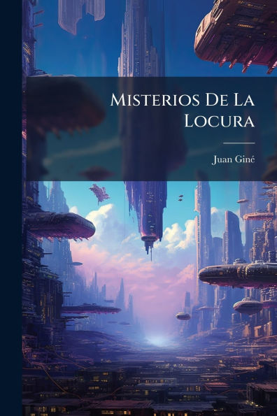 Misterios De La Locura