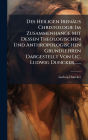 Des Heiligen Irenï¿½us Christologie Im Zusammenhange Mit Dessen Theologischen Und Anthropologischen Grundlehren Dargestellt Von Lic. Ludwig Duncker, ......