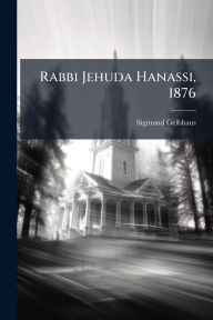 Title: Rabbi Jehuda Hanassi, 1876, Author: Sigmund Gelbhaus