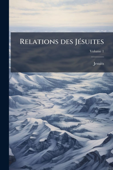 Relations des Jï¿½(c)suites