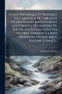 Guide Thï¿½(c)orique Et Pratique De L'amateur De Tableaux ï¿½‰tudes Sur Les Imitateurs Et Les Copistes Des Maï¿½(R)tres De Toutes Les ï¿½‰coles Dont Les Oeuvres Forment La Base Ordinaire Des Galeries, Volume 2, Issue 1...