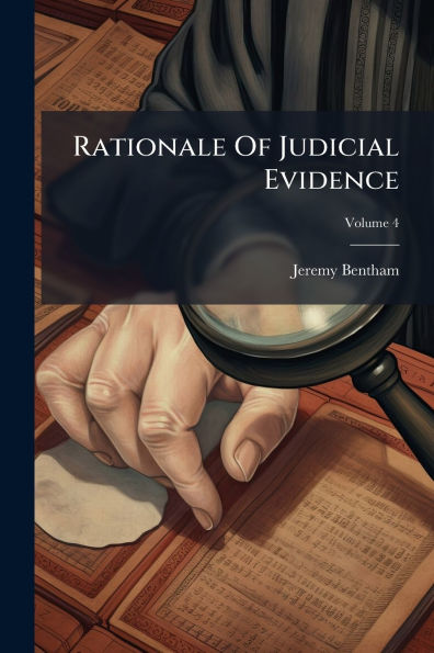 Rationale Of Judicial Evidence