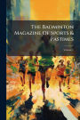 The Badminton Magazine Of Sports & Pastimes