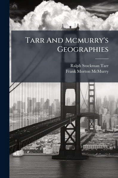 Tarr And Mcmurry's Geographies