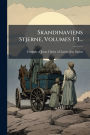 Skandinaviens Stjerne, Volumes 1-3...