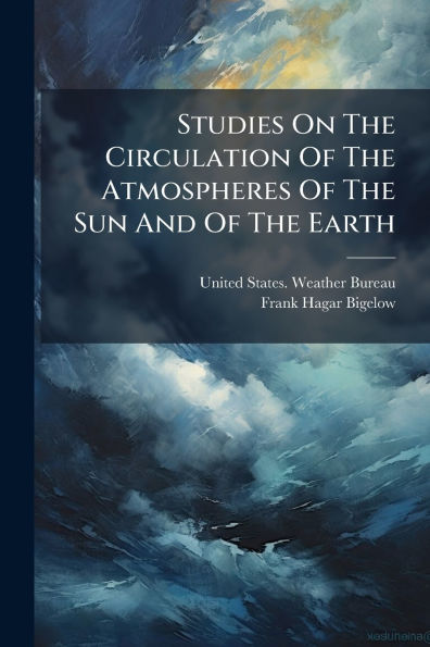 Studies On The Circulation Of Atmospheres Sun And Earth