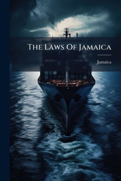The Laws Of Jamaica