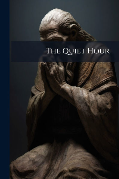 The Quiet Hour