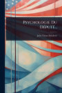 Psychologie Du Dï¿½(c)putï¿½(c)...