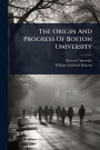 The Origin And Progress Of Boston University