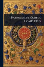 Patrologiï¿½] Cursus Completus