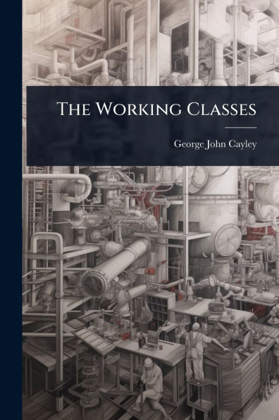 The Working Classes