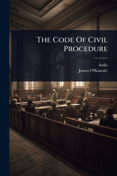 The Code Of Civil Procedure
