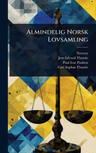 Title: Almindelig Norsk Lovsamling, Author: Norway