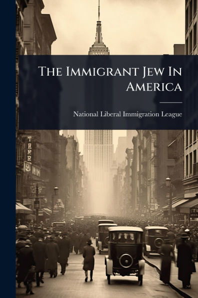 The Immigrant Jew America