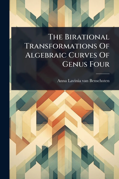 The Birational Transformations Of Algebraic Curves Of Genus Four