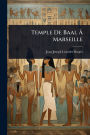 Temple De Baal ï¿½€ Marseille