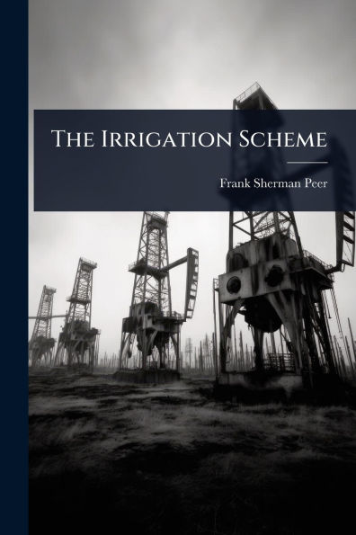 The Irrigation Scheme