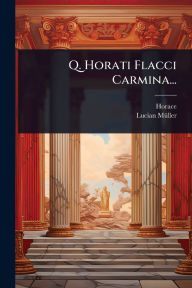 Title: Q. Horati Flacci Carmina..., Author: Horace
