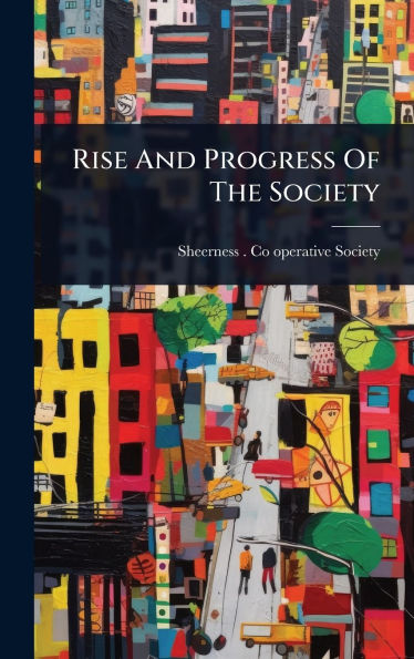 Rise And Progress Of The Society