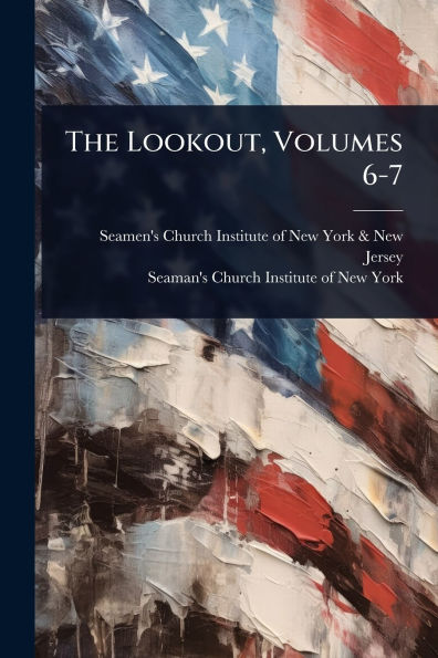The Lookout, Volumes 6-7