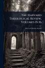 The Harvard Theological Review, Volumes 15-16