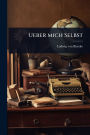 Ueber mich Selbst