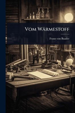 Vom Wï¿½rmestoff