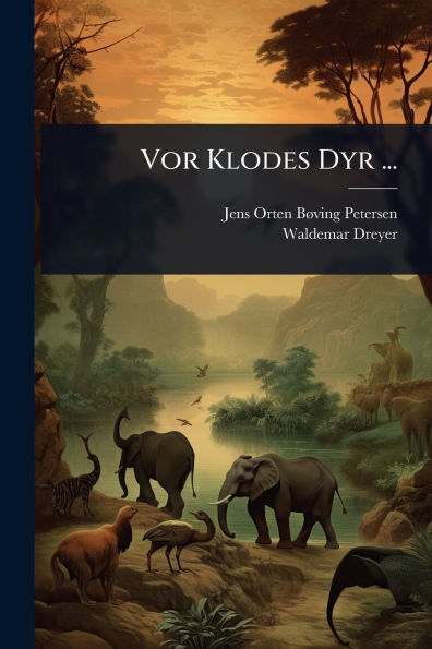 Vor Klodes Dyr ...