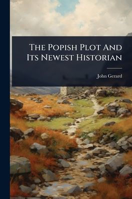 The Popish Plot And Its Newest Historian