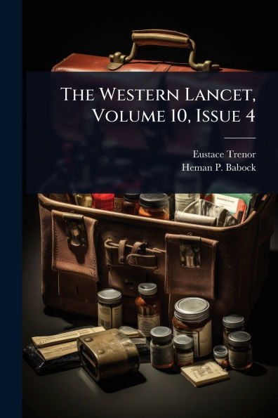 The Western Lancet, Volume 10, Issue 4