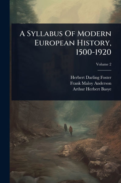 A Syllabus Of Modern European History, 1500-1920