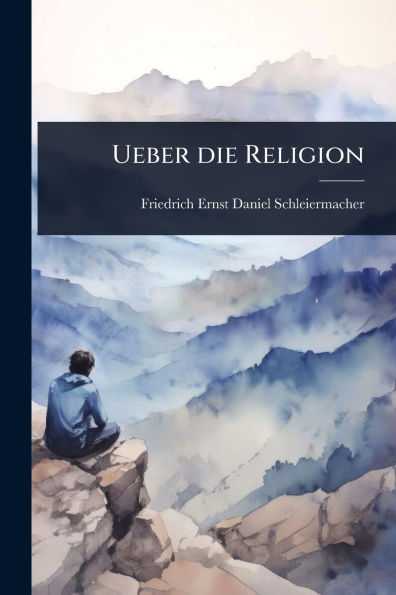 Ueber die Religion