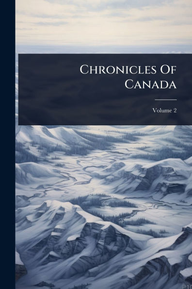 Chronicles Of Canada