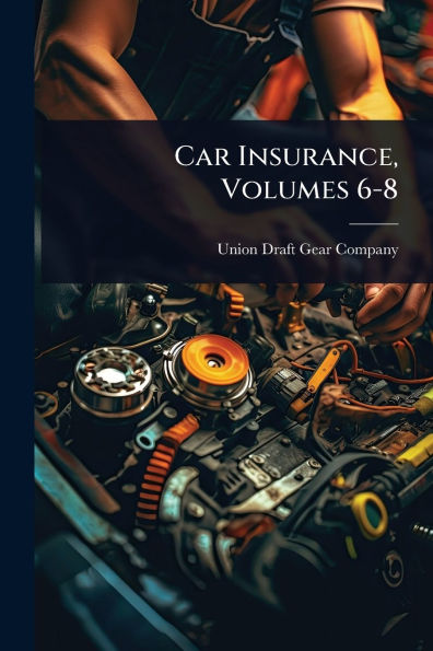 Car Insurance, Volumes 6-8