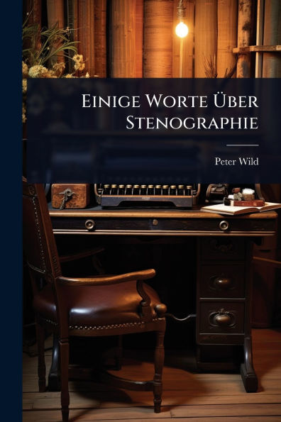 Einige Worte �ber Stenographie