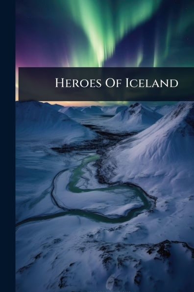 Heroes Of Iceland
