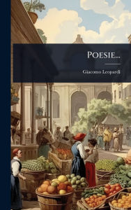 Title: Poesie..., Author: Giacomo Leopardi