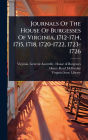 Journals Of The House Of Burgesses Of Virginia, 1712-1714, 1715, 1718, 1720-1722, 1723-1726