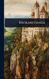 Title: Krï¿½3karefssaga, Author: Anonymous