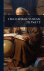 Freethinker, Volume 20, Part 2