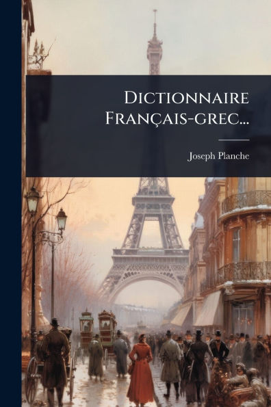 Dictionnaire Fran�ais-grec...