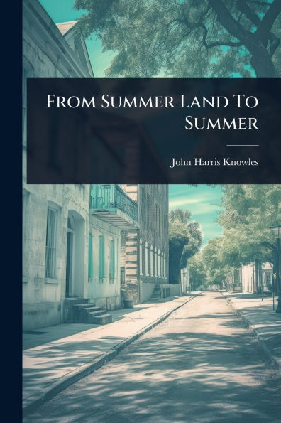 From Summer Land To
