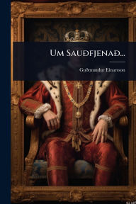 Title: Um SauÃ°fjenaÃ°..., Author: Guïmundur Einarsson