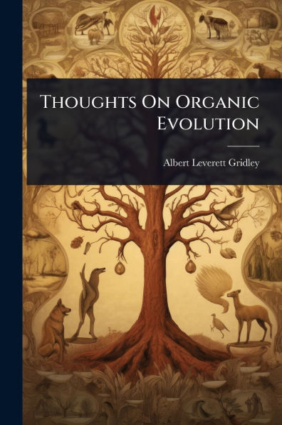 Thoughts On Organic Evolution
